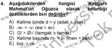 XIV-XV. Yüzyıllar Türk Dili Dersi 2013 - 2014 Yılı Tek Ders Sınavı 4. Soru