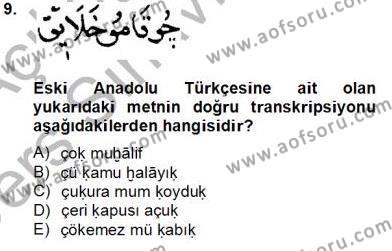 XIV-XV. Yüzyıllar Türk Dili Dersi 2013 - 2014 Yılı Tek Ders Sınavı 9. Soru