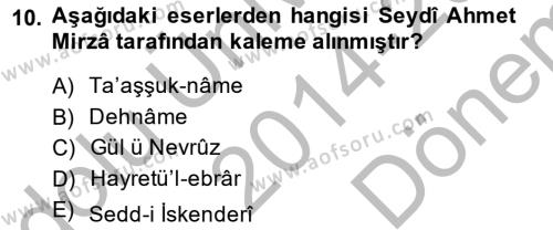 XIV-XV. Yüzyıllar Türk Dili Dersi 2014 - 2015 Yılı (Final) Dönem Sonu Sınavı 10. Soru