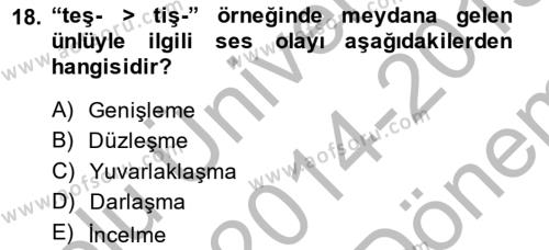 XIV-XV. Yüzyıllar Türk Dili Dersi 2014 - 2015 Yılı (Final) Dönem Sonu Sınavı 18. Soru