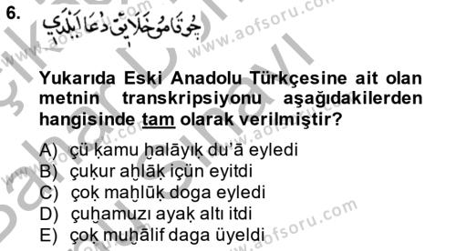 XIV-XV. Yüzyıllar Türk Dili Dersi 2014 - 2015 Yılı (Final) Dönem Sonu Sınavı 6. Soru