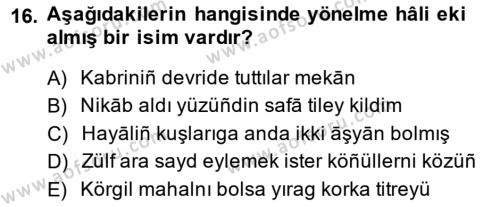 XIV-XV. Yüzyıllar Türk Dili Dersi 2014 - 2015 Yılı Tek Ders Sınavı 16. Soru