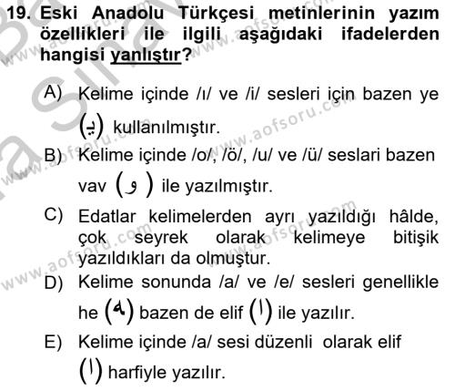 XIV-XV. Yüzyıllar Türk Dili Dersi 2016 - 2017 Yılı (Vize) Ara Sınavı 19. Soru