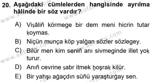 XIV-XV. Yüzyıllar Türk Dili Dersi 2017 - 2018 Yılı 3 Ders Sınavı 20. Soru