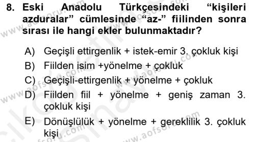 XIV-XV. Yüzyıllar Türk Dili Dersi 2017 - 2018 Yılı 3 Ders Sınavı 8. Soru