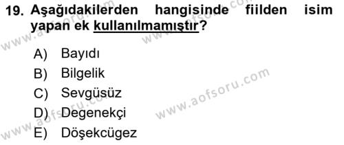 XIV-XV. Yüzyıllar Türk Dili Dersi 2017 - 2018 Yılı (Vize) Ara Sınavı 19. Soru