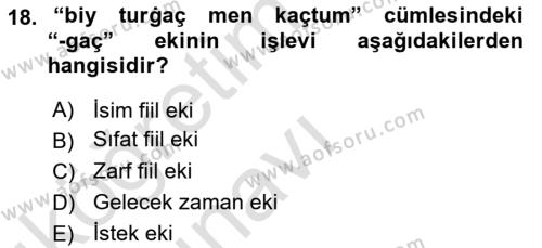 XIV-XV. Yüzyıllar Türk Dili Dersi 2018 - 2019 Yılı 3 Ders Sınavı 18. Soru