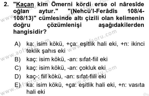 XIV-XV. Yüzyıllar Türk Dili Dersi 2018 - 2019 Yılı (Vize) Ara Sınavı 2. Soru