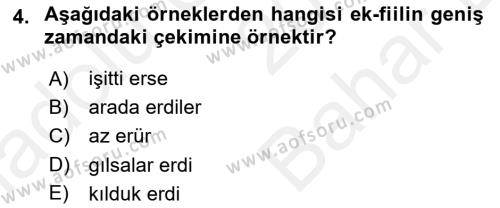 XIV-XV. Yüzyıllar Türk Dili Dersi 2018 - 2019 Yılı (Vize) Ara Sınavı 4. Soru