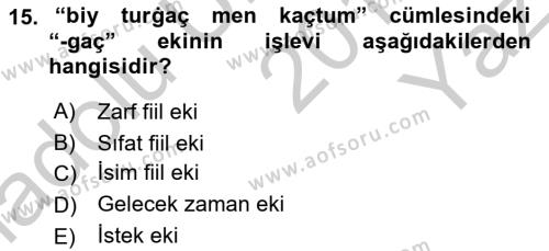 XIV-XV. Yüzyıllar Türk Dili Dersi 2018 - 2019 Yılı Yaz Okulu Sınavı 15. Soru