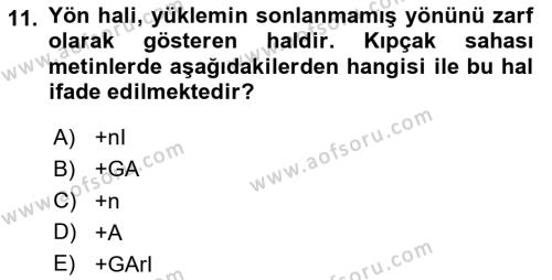 XIV-XV. Yüzyıllar Türk Dili Dersi 2020 - 2021 Yılı Yaz Okulu Sınavı 11. Soru