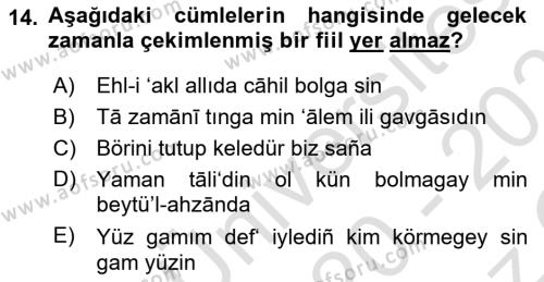 XIV-XV. Yüzyıllar Türk Dili Dersi 2020 - 2021 Yılı Yaz Okulu Sınavı 14. Soru