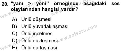 XIV-XV. Yüzyıllar Türk Dili Dersi 2020 - 2021 Yılı Yaz Okulu Sınavı 20. Soru