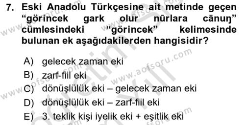 XIV-XV. Yüzyıllar Türk Dili Dersi 2020 - 2021 Yılı Yaz Okulu Sınavı 7. Soru