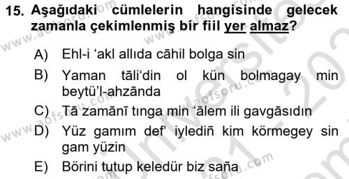 XIV-XV. Yüzyıllar Türk Dili Dersi 2021 - 2022 Yılı (Final) Dönem Sonu Sınavı 15. Soru