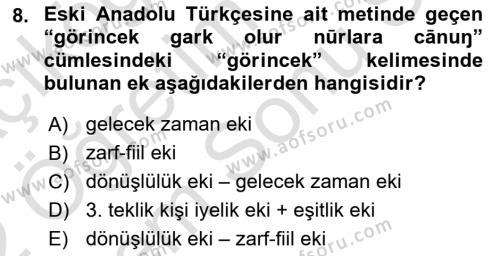 XIV-XV. Yüzyıllar Türk Dili Dersi 2021 - 2022 Yılı (Final) Dönem Sonu Sınavı 8. Soru