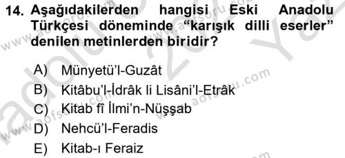 XIV-XV. Yüzyıllar Türk Dili Dersi 2021 - 2022 Yılı Yaz Okulu Sınavı 14. Soru