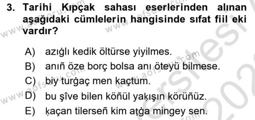 XIV-XV. Yüzyıllar Türk Dili Dersi 2021 - 2022 Yılı Yaz Okulu Sınavı 3. Soru