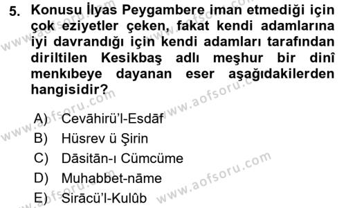 XIV-XV. Yüzyıllar Türk Dili Dersi 2021 - 2022 Yılı Yaz Okulu Sınavı 5. Soru