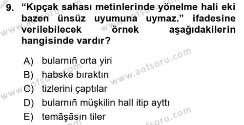 XIV-XV. Yüzyıllar Türk Dili Dersi 2021 - 2022 Yılı Yaz Okulu Sınavı 9. Soru