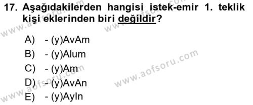 XIV-XV. Yüzyıllar Türk Dili Dersi 2022 - 2023 Yılı Yaz Okulu Sınavı 17. Soru