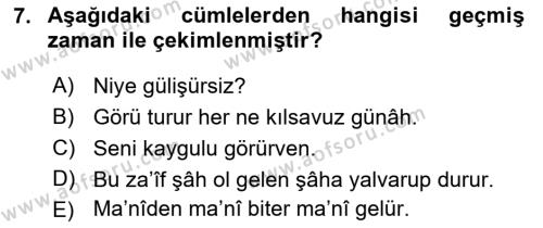 XIV-XV. Yüzyıllar Türk Dili Dersi 2022 - 2023 Yılı Yaz Okulu Sınavı 7. Soru