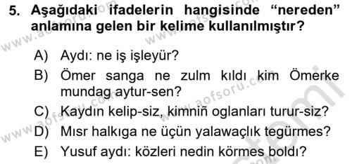 XIV-XV. Yüzyıllar Türk Dili Dersi 2023 - 2024 Yılı (Vize) Ara Sınavı 5. Soru