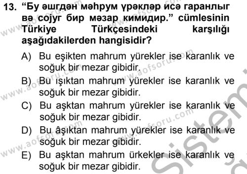 Çağdaş Türk Yazı Dilleri 1 Dersi 2012 - 2013 Yılı (Vize) Ara Sınavı 13. Soru