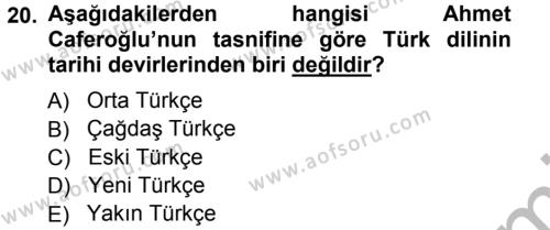 Çağdaş Türk Yazı Dilleri 1 Dersi 2012 - 2013 Yılı (Vize) Ara Sınavı 20. Soru