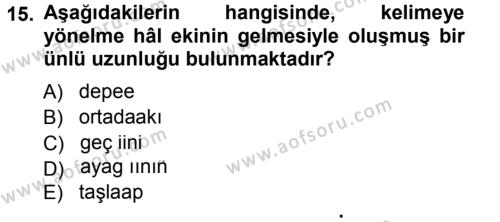 Çağdaş Türk Yazı Dilleri 1 Dersi 2012 - 2013 Yılı (Final) Dönem Sonu Sınavı 15. Soru
