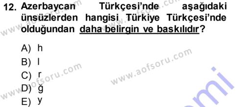 Çağdaş Türk Yazı Dilleri 1 Dersi 2013 - 2014 Yılı (Vize) Ara Sınavı 12. Soru
