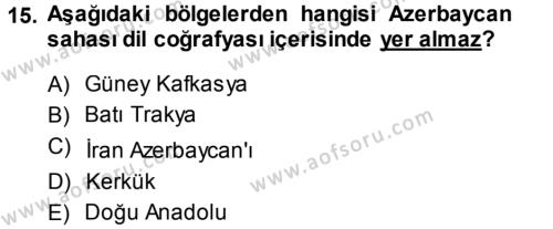 Çağdaş Türk Yazı Dilleri 1 Dersi 2013 - 2014 Yılı (Vize) Ara Sınavı 15. Soru