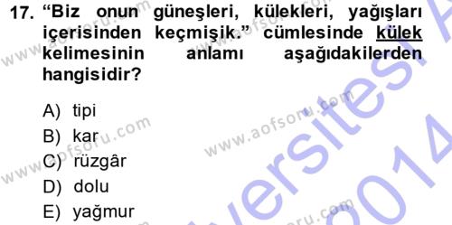 Çağdaş Türk Yazı Dilleri 1 Dersi 2013 - 2014 Yılı (Vize) Ara Sınavı 17. Soru