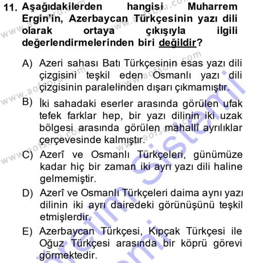 Çağdaş Türk Yazı Dilleri 1 Dersi 2014 - 2015 Yılı (Vize) Ara Sınavı 11. Soru