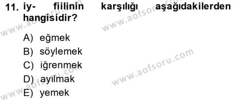 Çağdaş Türk Yazı Dilleri 1 Dersi 2014 - 2015 Yılı (Final) Dönem Sonu Sınavı 11. Soru