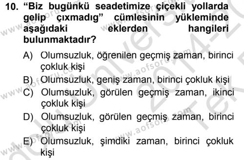 Çağdaş Türk Yazı Dilleri 1 Dersi 2014 - 2015 Yılı Tek Ders Sınavı 10. Soru