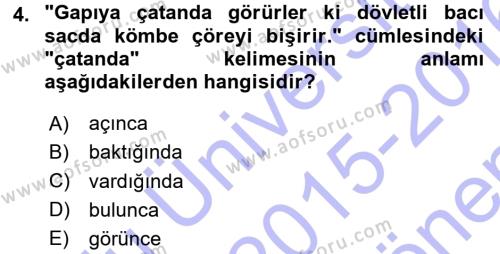 Çağdaş Türk Yazı Dilleri 1 Dersi 2015 - 2016 Yılı (Final) Dönem Sonu Sınavı 4. Soru