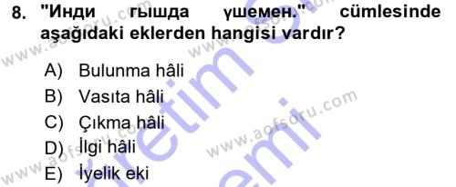 Çağdaş Türk Yazı Dilleri 1 Dersi 2015 - 2016 Yılı (Final) Dönem Sonu Sınavı 8. Soru