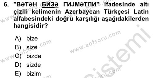 Çağdaş Türk Yazı Dilleri 1 Dersi 2018 - 2019 Yılı 3 Ders Sınavı 6. Soru