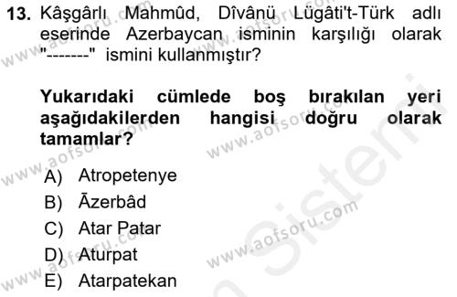 Çağdaş Türk Yazı Dilleri 1 Dersi 2018 - 2019 Yılı (Vize) Ara Sınavı 13. Soru