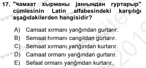 Çağdaş Türk Yazı Dilleri 1 Dersi 2018 - 2019 Yılı (Vize) Ara Sınavı 17. Soru