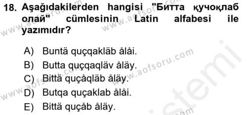 Çağdaş Türk Yazı Dilleri 1 Dersi 2018 - 2019 Yılı (Final) Dönem Sonu Sınavı 18. Soru