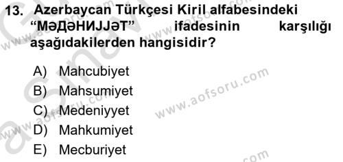 Çağdaş Türk Yazı Dilleri 1 Dersi 2019 - 2020 Yılı (Vize) Ara Sınavı 13. Soru