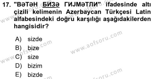 Çağdaş Türk Yazı Dilleri 1 Dersi 2019 - 2020 Yılı (Vize) Ara Sınavı 17. Soru