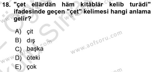 Çağdaş Türk Yazı Dilleri 1 Dersi 2021 - 2022 Yılı Yaz Okulu Sınavı 18. Soru