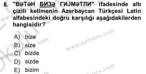 Çağdaş Türk Yazı Dilleri 1 Dersi 2021 - 2022 Yılı Yaz Okulu Sınavı 8. Soru