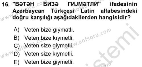 Çağdaş Türk Yazı Dilleri 1 Dersi 2022 - 2023 Yılı (Vize) Ara Sınavı 16. Soru