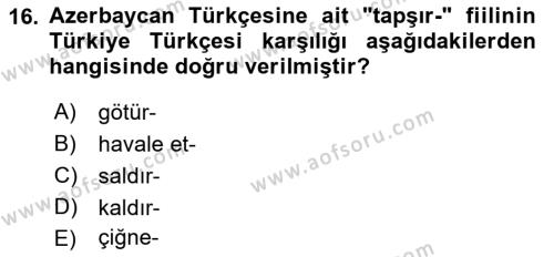 Çağdaş Türk Yazı Dilleri 1 Dersi 2023 - 2024 Yılı (Vize) Ara Sınavı 16. Soru