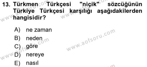 Çağdaş Türk Yazı Dilleri 1 Dersi 2023 - 2024 Yılı (Final) Dönem Sonu Sınavı 13. Soru