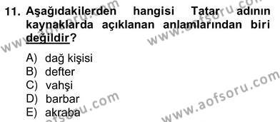 Çağdaş Türk Yazı Dilleri 2 Dersi 2012 - 2013 Yılı (Vize) Ara Sınavı 11. Soru